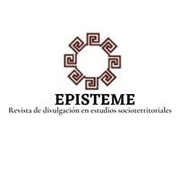 Episteme. Revista de divulgación en estudios socioterritoriales.