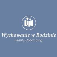 Wychowanie w  Rodzinie