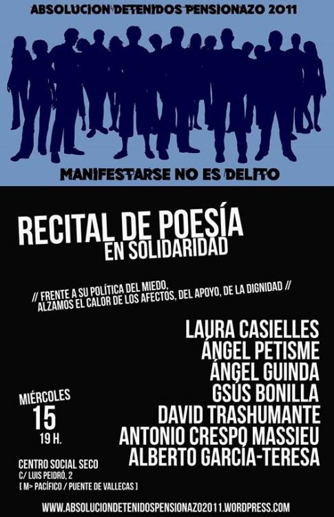 La poesía tiene que estar donde acompañe. Donde las palabras sirvan para encontrar el significado de “libertad”, “comunidad”, “dignidad”.
Por eso, mañana, aquí.
Y más info sobre los porqués en este enlace).