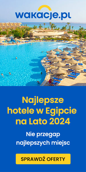 Top hotele w Egipcie na Lato 2024