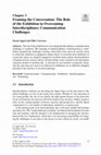 Research paper thumbnail of Framing the Conversation: The Role of the Exhibition in Overcoming Interdisciplinary Communication Challenges