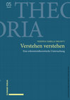 Research paper thumbnail of Verstehen verstehen - Eine erkenntnistheoretische Untersuchung