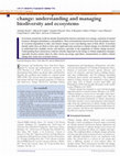 Research paper thumbnail of The added complications of climate change: understanding and managing biodiversity and ecosystems