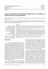 Research paper thumbnail of Community Support System-Based Health care for Children as Violence Victims during Pandemic