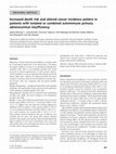 Research paper thumbnail of Increased death risk and altered cancer incidence pattern in patients with isolated or combined autoimmune primary adrenocortical insufficiency