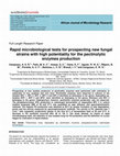 Research paper thumbnail of Rapid microbiological tests for prospecting new fungal strains with high potentiality for the pectinolytic enzymes production