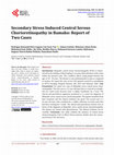 Research paper thumbnail of Secondary Stress Induced Central Serous Chorioretinopathy in Bamako: Report of Two Cases