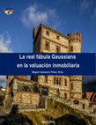 Research paper thumbnail of La real fábula Gaussiana en la valuación inmobiliaria