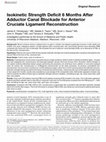 Research paper thumbnail of Isokinetic Strength Deficit 6 Months After Adductor Canal Blockade for Anterior Cruciate Ligament Reconstruction