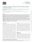 Research paper thumbnail of Textbook outcome in hepato-pancreato-biliary surgery: systematic review