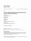 Research paper thumbnail of Curriculum, Collateral and Collaboration: Addressing Alcohol and Social Norms in an Australian High School Setting