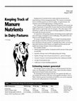 Research paper thumbnail of Keeping track of manure nutrients in dairy pastures