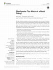 Research paper thumbnail of Glyphosate: Too Much of a Good Thing?