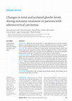 Research paper thumbnail of Changes in total and acylated ghrelin in patients with adrenocortical carcinoma during mitotane treatment