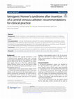 Research paper thumbnail of Iatrogenic Horner’s syndrome after insertion of a central venous catheter: recommendations for clinical practice