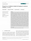 Research paper thumbnail of Perspectives on validation in digital soil mapping of continuous attributes—A review