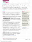 Research paper thumbnail of Hospitalizations Associated With Mental Health Conditions Among Adolescents in the US and France During the COVID-19 Pandemic