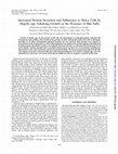 Research paper thumbnail of Increased protein secretion and adherence to HeLa cells by Shigella spp. following growth in the presence of bile salts