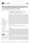 Research paper thumbnail of Current Epidemiological Characteristics of Imported Malaria, Vector Control Status and Malaria Elimination Prospects in the Gulf Cooperation Council (GCC) Countries