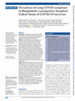 Research paper thumbnail of Prevalence of Long COVID symptoms in Bangladesh: A Prospective Inception Cohort Study of COVID-19 survivors