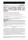 Research paper thumbnail of Efficient Load Balancing Algorithm For Cloud Computing Using Divisible Load Scheduling And Weighted Round Robin Methods