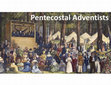 Research paper thumbnail of Pentecostal Adventists