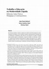 Research paper thumbnail of Trabalho e Educação Na Modernidade Líquida: Reflexões Sobre as Práticas Pedagógicas Contemporâneas