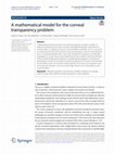 Research paper thumbnail of A mathematical model for the corneal transparency problem