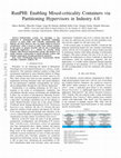 Research paper thumbnail of RunPHI: Enabling Mixed-criticality Containers via Partitioning Hypervisors in Industry 4.0