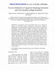 Research paper thumbnail of Factors Related to Cigarette Smoking Initiation and Use among College Students