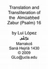 Research paper thumbnail of Translation and Transliteration of the Almüaḥḥed Zabur (Psalm) 16 زبور