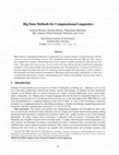 Research paper thumbnail of Big Data Methods for Computational Linguistics