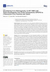 Research paper thumbnail of Quantifying Liver Heterogeneity via R2*-MRI with Super-Paramagnetic Iron Oxide Nanoparticles (SPION) to Characterize Liver Function and Tumor