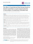 Research paper thumbnail of The effects of goal-directed fluid therapy based on dynamic parameters on post-surgical outcome: a meta-analysis of randomized controlled trials