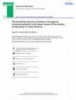 Research paper thumbnail of The beneficial tyranny of politics: emergence, institutionalisation and newer issues of the history of education in Latin America