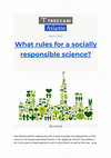 Research paper thumbnail of WHAT RULES FOR A SOCIALLY RESPONSIBLE SCIENCE?