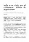 Research paper thumbnail of JESÚS, PRISIONERO DEL CRISTIANISMO. RAFAELLE NOGARO. ANTONIO GRECO