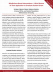 Research paper thumbnail of Mindfulness-Based Interventions: A Brief Review of Their Application to Graduate Student Strain