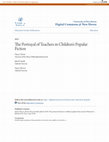 Research paper thumbnail of The Portrayal of Teachers in Children\u27s Popular Fiction