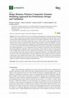 Research paper thumbnail of Shape Memory Polymer Composite Actuator: Modeling Approach for Preliminary Design and Validation