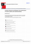 Research paper thumbnail of Creative industries and Britpop: the marketisation of culture, politics and national identity