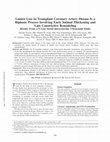 Research paper thumbnail of Lumen Loss in Transplant Coronary Artery Disease Is a Biphasic Process Involving Early Intimal Thickening and Late Constrictive Remodeling