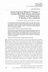 Research paper thumbnail of Using Cognitive Behavior Therapy in Clinical Work With African American Children and Adolescents: A Review of the Literature