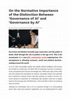 Research paper thumbnail of On the Normative Importance of the Distinction Between 'Governance of AI' and 'Governance by AI'