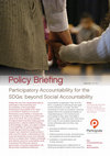 Research paper thumbnail of Participatory Accountability for the SDGs: beyond Social Accountability