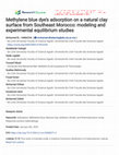 Research paper thumbnail of Methylene blue dye’s adsorption on a natural clay surface from Southeast Morocco: modeling and experimental equilibrium studies