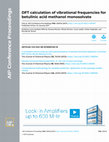 Research paper thumbnail of DFT calculation of vibrational frequencies for betulinic acid methanol monosolvate