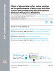 Research paper thumbnail of Effect of phosphate buffer saline solution on the performance of zinc oxide thin film surface electrodes using electrochemical detection for glucose biosensor