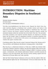 Research paper thumbnail of INTRODUCTION: Maritime Boundary Disputes in Southeast Asia Maritime boundary disputes