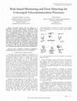 Research paper thumbnail of Rule-based monitoring and error detecting for converged telecommunication processes